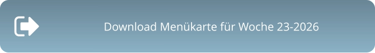 Download Menükarte für Woche 23-2026